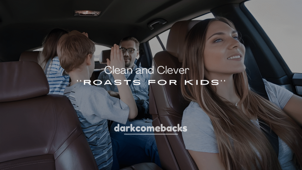 250+ Clean and Clever Roasts for Kids