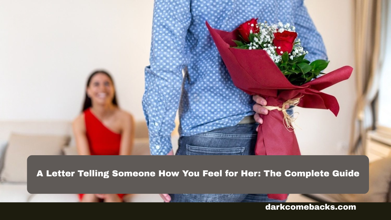 Letter Telling Someone How You Feel for Her