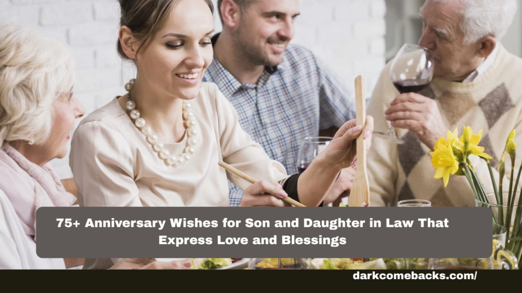 Anniversary Wishes for Son and Daughter in Law 