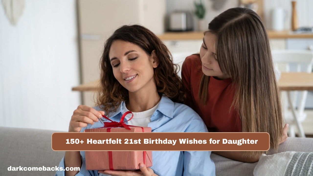 21st Birthday Wishes for Daughter