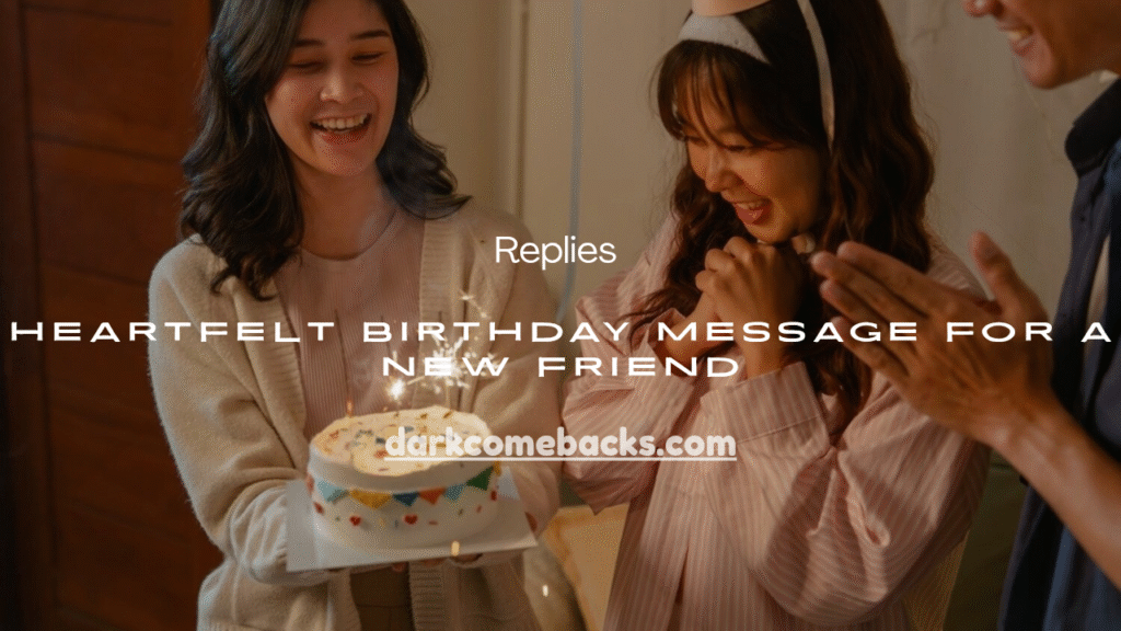 Birthday Message for a New Friend