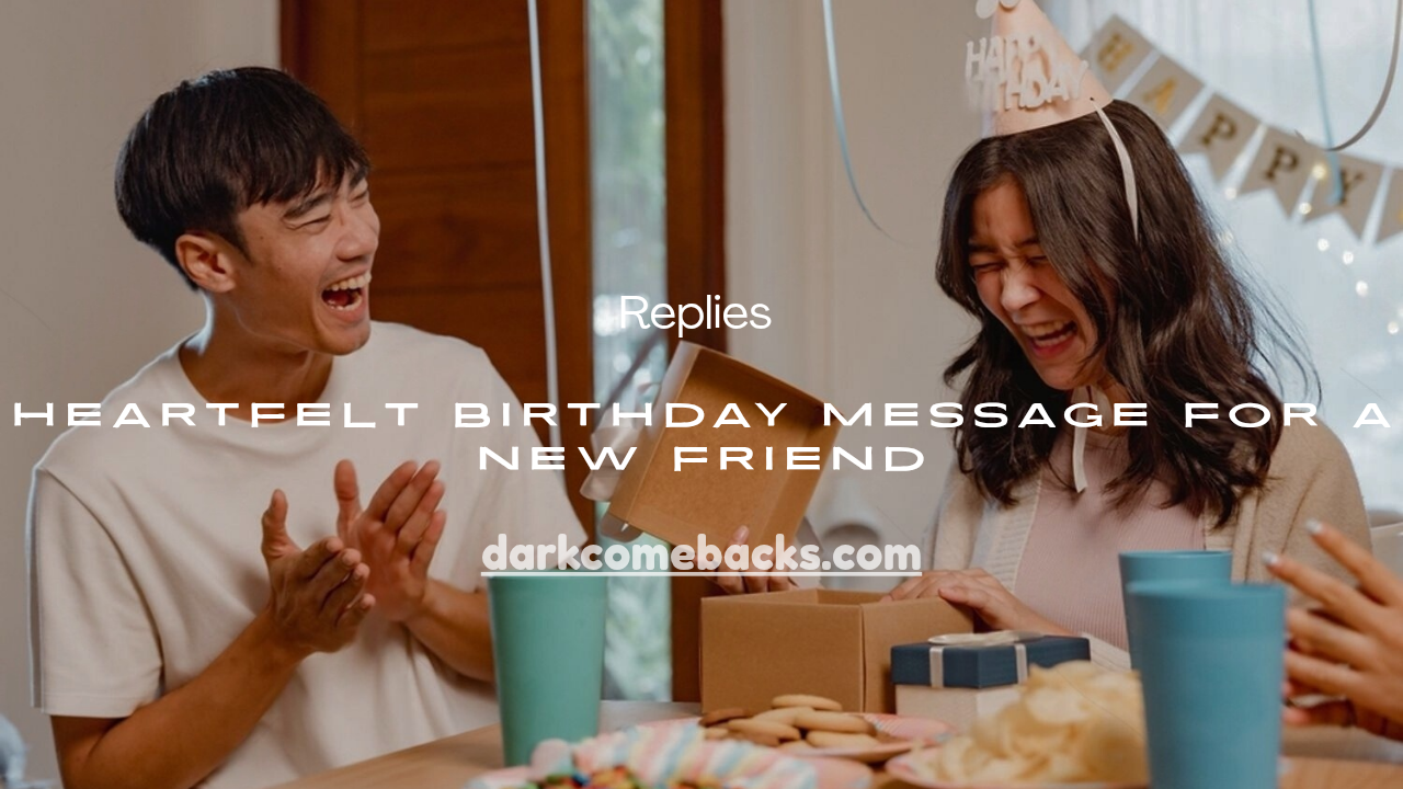 Birthday Message for a New Friend