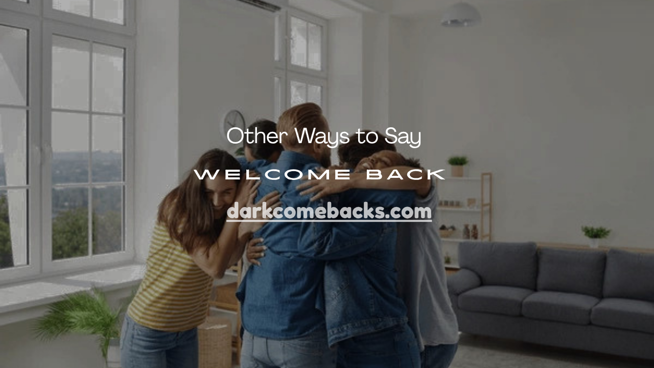 Welcome Back