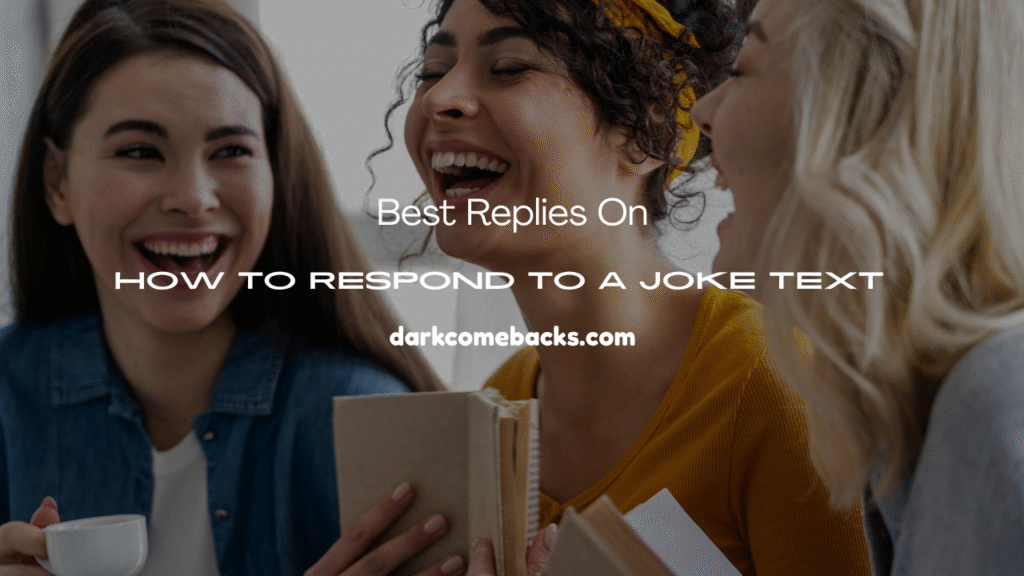 Respond to a Joke Text