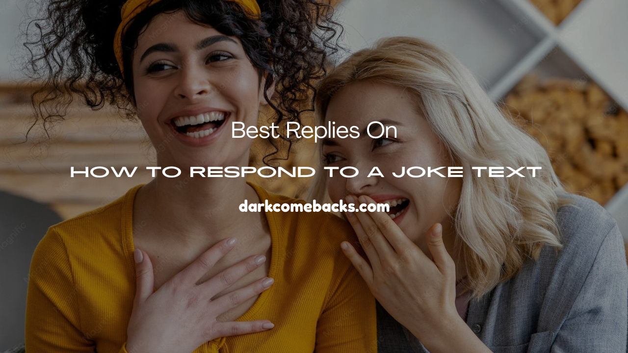 Respond to a Joke Text