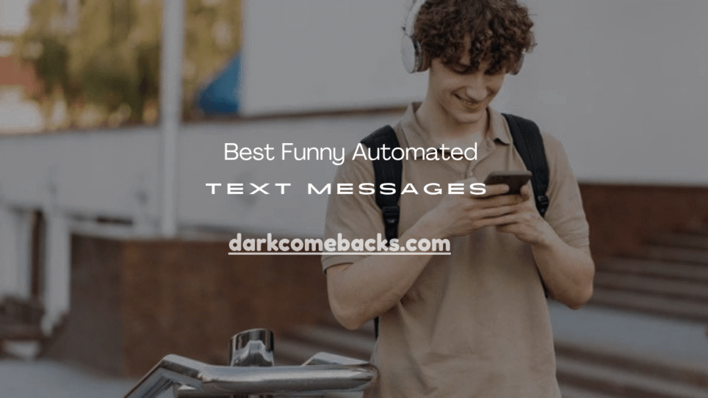 Funny Automated Text Messages